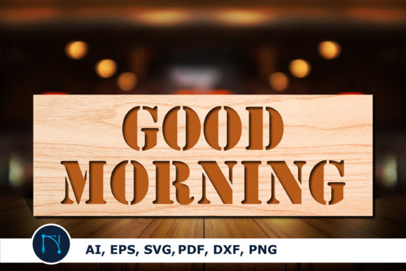 A Brand Designer's Review of a Good Morning Laser Cut SVG Sign